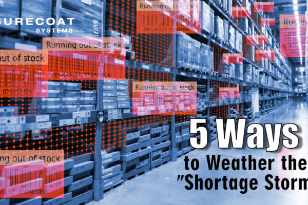 Weather the “Shortage Storm”